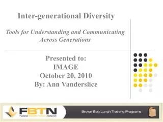 Inter-generational Diversity Tools for Understanding and Communicating Across Generations