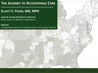 The Journey to Accountable Care