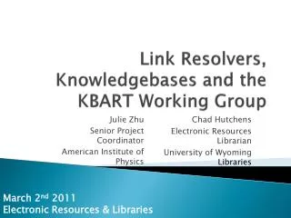 Link Resolvers, Knowledgebases and the KBART Working Group