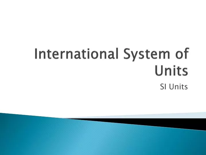 international system of units