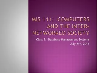 mis 111 computers and the inter networked society