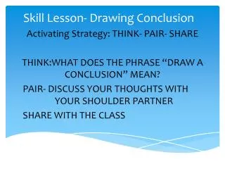 Skill Lesson- Drawing Conclusion