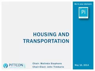 Housing and Transportation