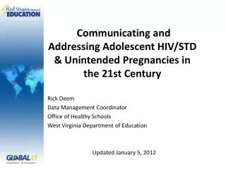 Communicating and Addressing Adolescent HIV/STD &amp; Unintended Pregnancies in the 21st Century