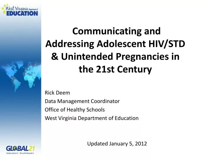 communicating and addressing adolescent hiv std unintended pregnancies in the 21st century