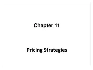 Chapter 11 Pricing Strategies