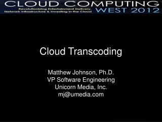 Cloud Transcoding
