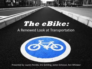 The eBike : A Renewed Look at Transportation