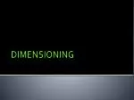 DIMENSIONING - slide 1