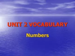 UNIT 2 VOCABULARY