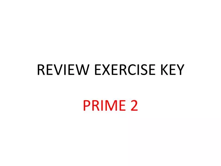 review exercise key
