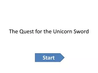 The Quest for the Unicorn Sword