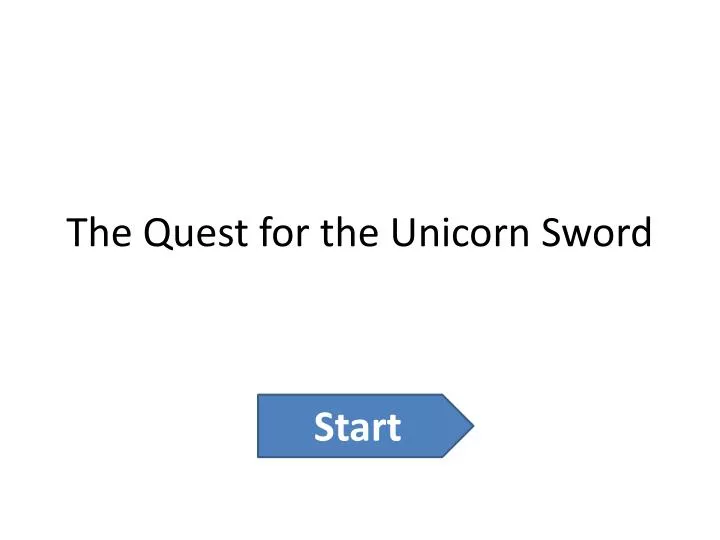 the quest for the unicorn sword