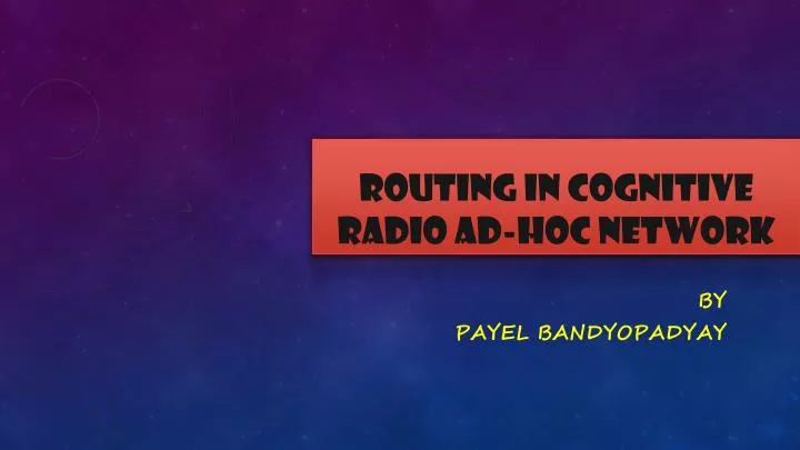 routing in cognitive radio ad hoc network