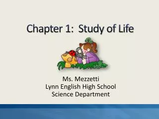 Chapter 1: Study of Life