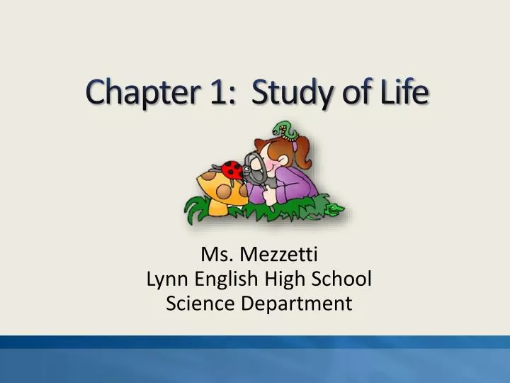 chapter 1 study of life