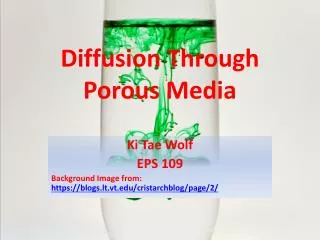 Diffusion Through Porous Media