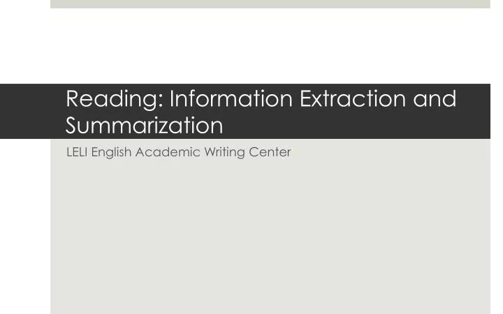 reading information extraction and summarization