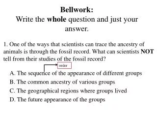 Bellwork : Write the whole question and just your answer.