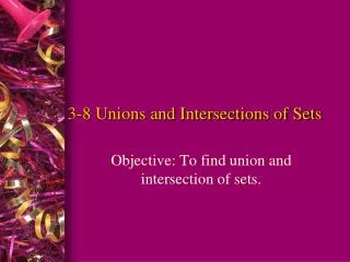 3 8 unions and intersections of sets