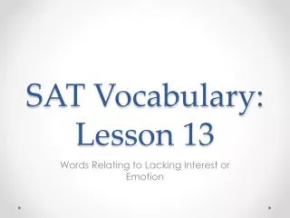 SAT Vocabulary: Lesson 13