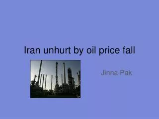 Iran unhurt by oil price fall