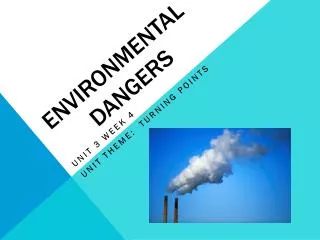 Environmental Dangers