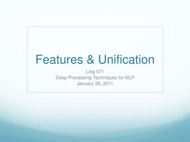 features unification