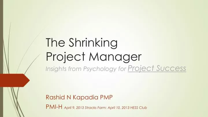 the shrinking project manager insights from psychology for project success