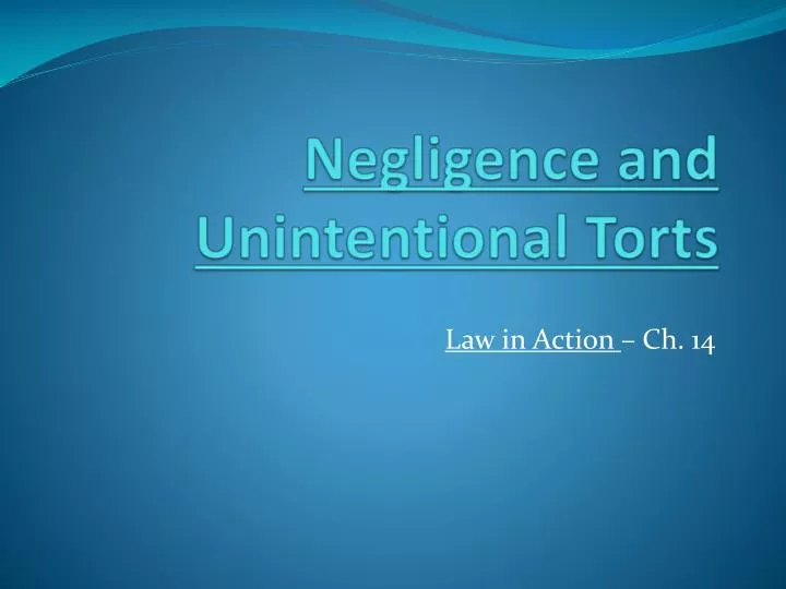 negligence and unintentional torts