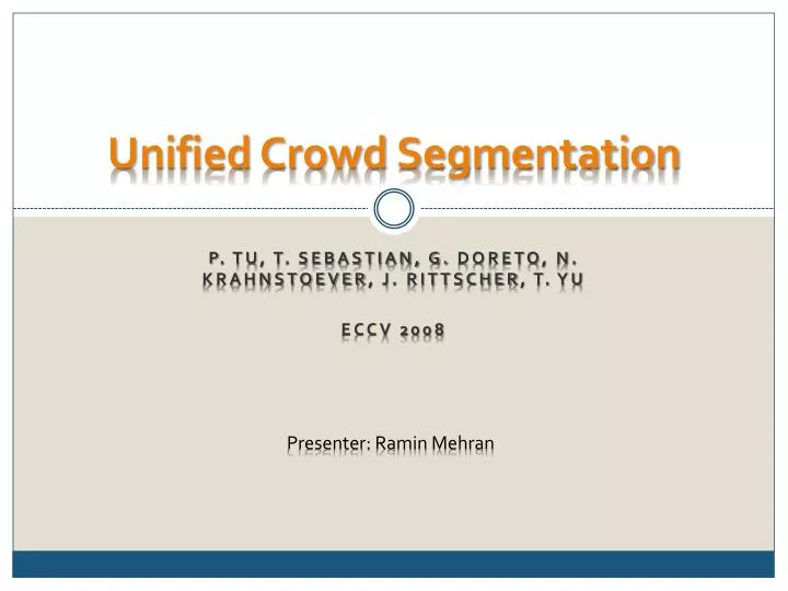 unified crowd segmentation