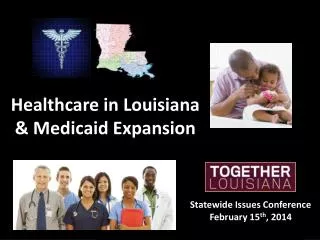 Healthcare in Louisiana &amp; Medicaid Expansion