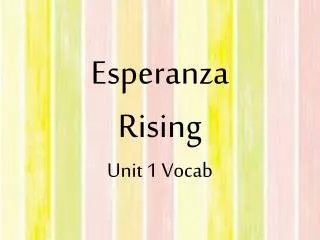 Esperanza Rising Unit 1 Vocab