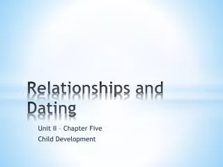 Relationships and Dating