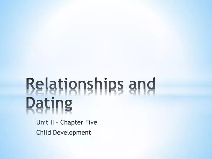 relationships and dating