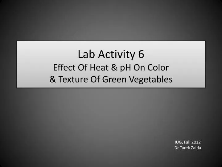 lab activity 6 effect of heat ph on color texture of green vegetables
