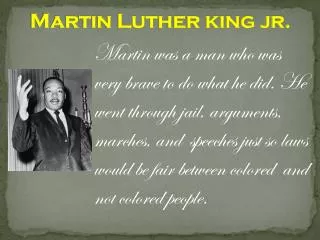 Martin Luther king jr.