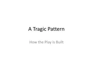 a tragic pattern