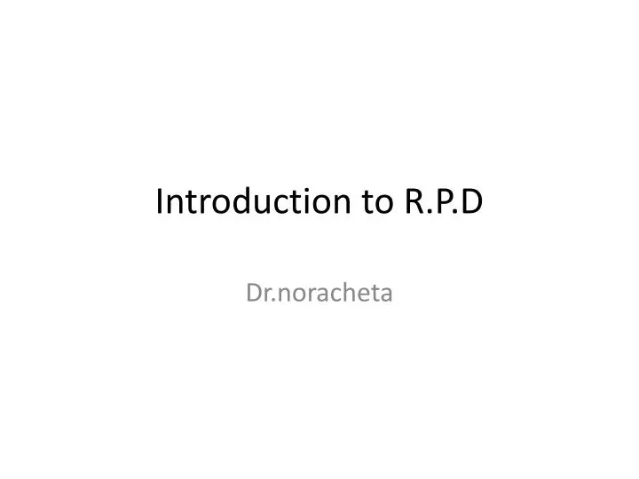 introduction to r p d