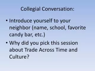 Collegial Conversation: