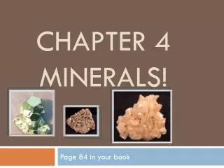 Chapter 4 Minerals!