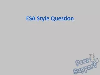 esa style question