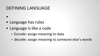 DEFINING LANGUAGE