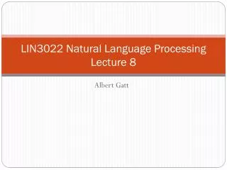 LIN3022 Natural Language Processing Lecture 8