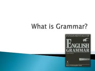 What is Grammar?