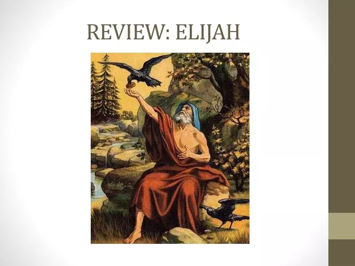 review elijah