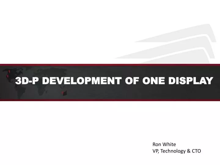 3d p development of one display