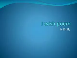 I wish poem