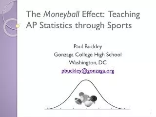 The Moneyball Effect: Teaching AP Statistics through Sports