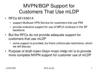 MVPN/BGP Support for Customers That Use mLDP